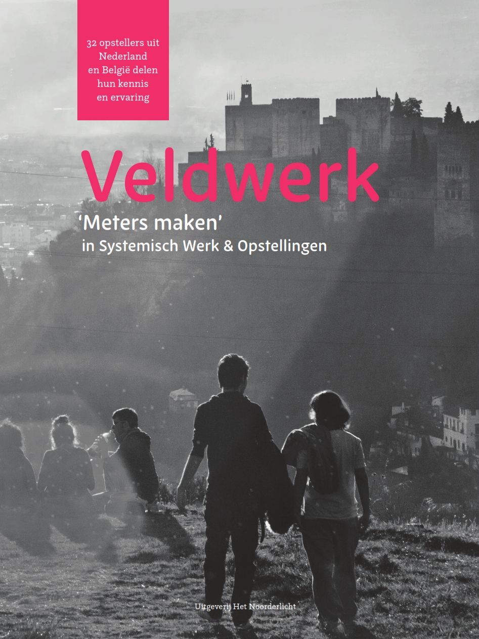 Veldwerk - 'Meters maken' in Systemisch werk en Opstellingen